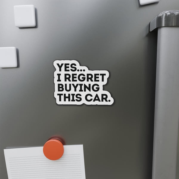 Yes I Regret Buying This Car Anti Elon Musk Gift Die-Cut Magnets , Funny Car Magnet, Tesla Owner Gift