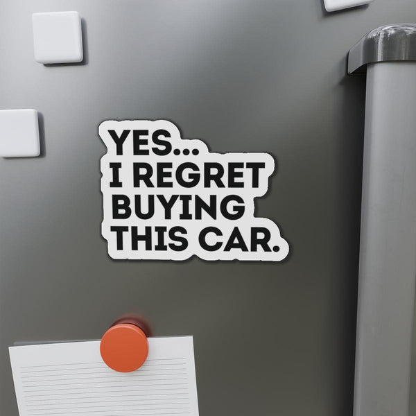 Yes I Regret Buying This Car Anti Elon Musk Gift Die-Cut Magnets , Funny Car Magnet, Tesla Owner Gift