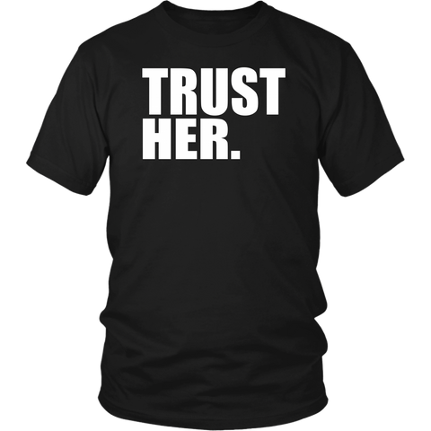 Trust Her