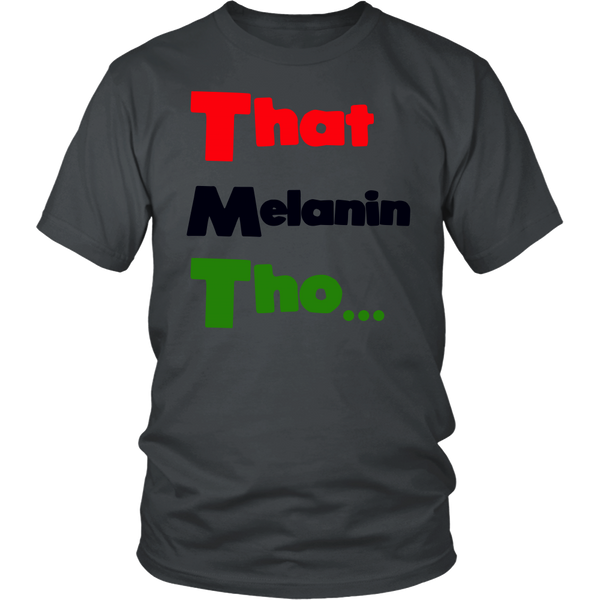 That Melanin Tho T-Shirt - Red, Black, & Green Shirts, Tanks, Hoodies