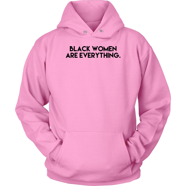 Black Women Are Everything Love Uplift Support Black Women